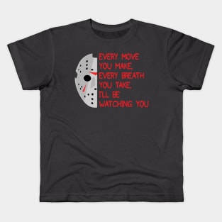 I'll be watching you Kids T-Shirt